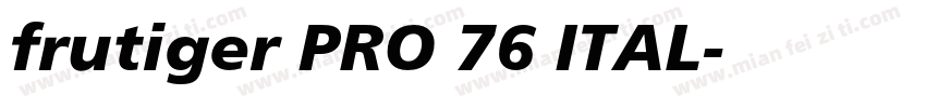 frutiger PRO 76 ITAL字体转换
